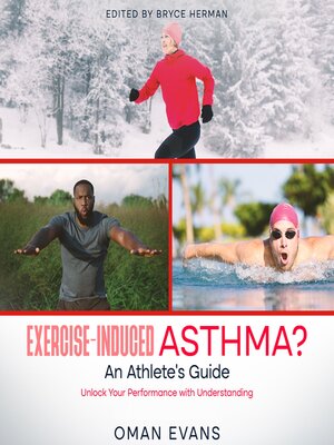 cover image of Exercise-Induced Asthma? an Athlete's Guide